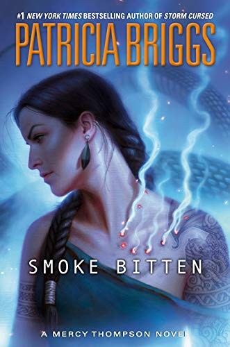 Patricia Briggs: Smoke bitten (Hardcover, 2020, ACE)