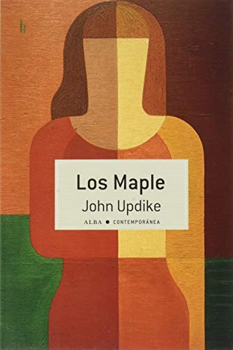 John Updike, Laura Vidal Sanz: Los Maple (Paperback, Alba Editorial)