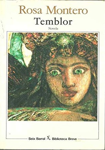 Rosa Montero: Temblor (Paperback, Spanish language, 1995, Editorial Seix Barral, S.A.)