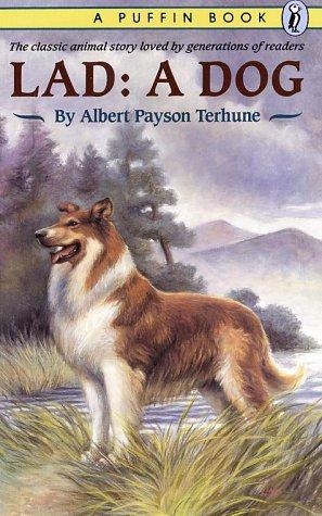 Albert Payson Terhune: Lad a dog (1993, Puffin)
