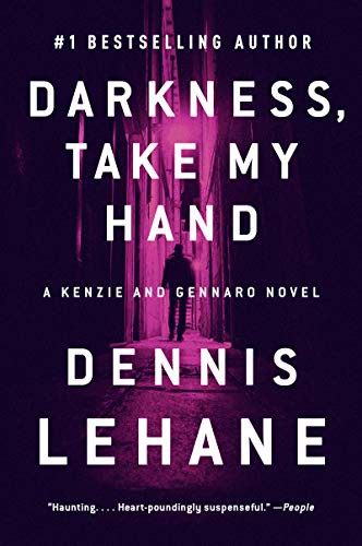 Dennis Lehane: Darkness, Take My Hand (Paperback, William Morrow Paperbacks)