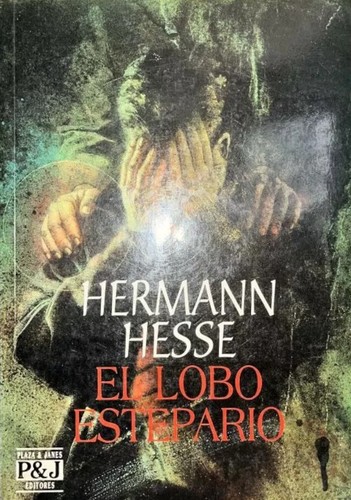 Herman Hesse: El lobo estepario (Paperback, Spanish language, 1993, Plaza & Janés)