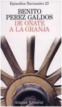Benito Pérez Galdós: De Oñate a La Granja (Spanish language, 1977, Alianza)