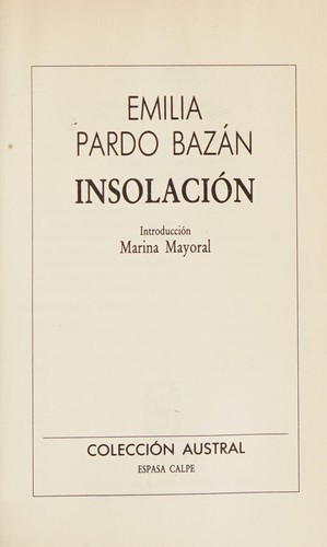 Emilia Pardo Bazán: Insolación (Paperback, Spanish language, 1991, Espasa Calpe)
