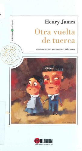 Henry James: Otra vuelta de tuerca (Spanish language, 1999, El Mundo, Unidad)