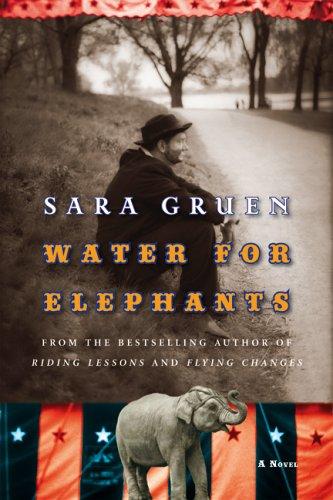 Sara Gruen: Water for Elephants (Hardcover, 2006, HarperCollins Canada)