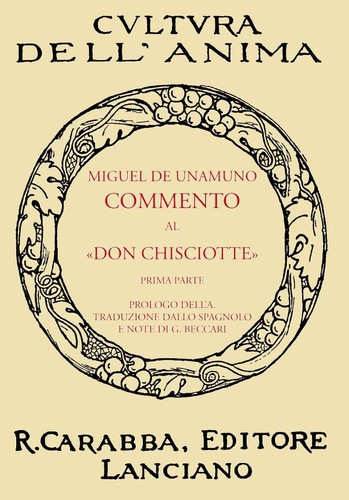 Miguel de Unamuno: Commento Al "Don Chisciotte" (Italian language, 2009, Casa Editrice Rocco Carabba)