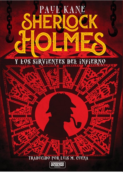 Paul Kane: Sherlock Holmes y los sirvientes del infierno (Spanish language, Dimensiones Ocultas)