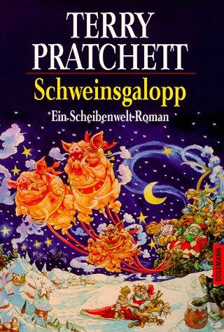 Terry Pratchett, Terry Pratchett: Schweinsgalopp (Paperback, German language, 1998, Wilhelm Goldmann Verlag GmbH)