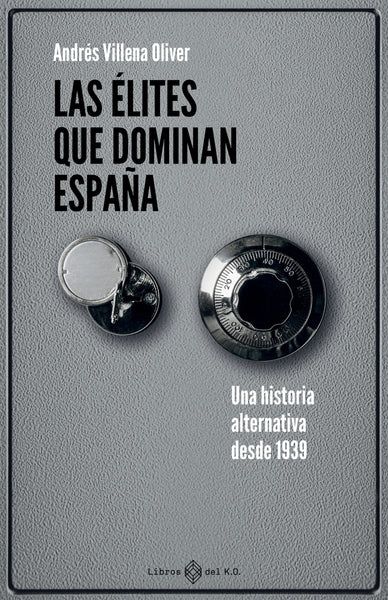 Andrés Villena: Las élites que dominan España (EBook, 2026, Libros del KO)