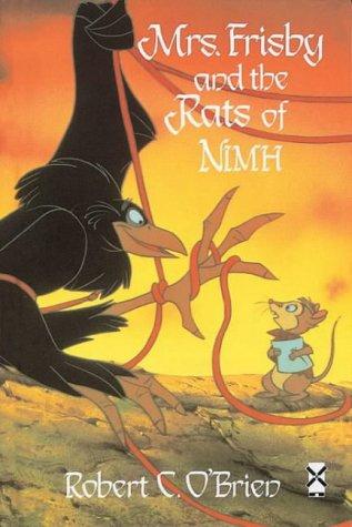 Robert C. O'Brien: Mrs. Frisby and the Rats of NIMH (1975, Heinemann Educational Publishers)