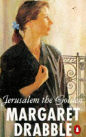Margaret Drabble: Jerusalem the golden (Hardcover, 1984, Penguin)