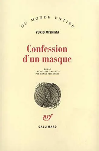 Yukio Mishima: Confession d'un masque (French language, 1972, Éditions Gallimard)