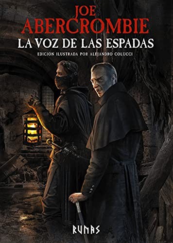 Joe Abercrombie, Alejandro Colucci, Borja García Bercero, Manu Viciano: La voz de las espadas [Edición ilustrada] (Hardcover, Alianza, Alianza Editorial)