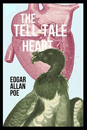 Edgar Allan Poe: The Tell-Tale Heart (Paperback, Independently Published, Independently published)