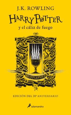 J. K. Rowling: Harry Potter y el Cáliz de Fuego. Edición Hufflepuff / Harry Potter and the Goblet of Fire. Hufflepuff Edition (Spanish language, 2021, Publicaciones y Ediciones Salamandra, S.A.)