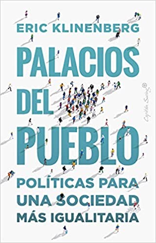 Palacios del pueblo : políticas para una sociedad más igualitaria (2021, Capitán Swing Libros)