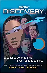 Dayton Ward: Somewhere to Belong (Paperback, Pocket Books/Star Trek)