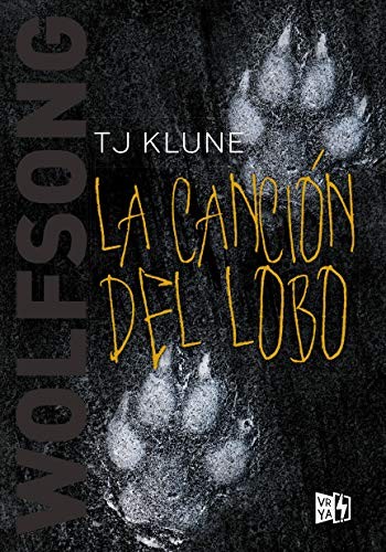 TJ Klune, V&R Editoras: La canción del lobo (Paperback, Lectorum Publications, Inc.)