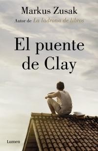 El puente de Clay (2018, Lumen)