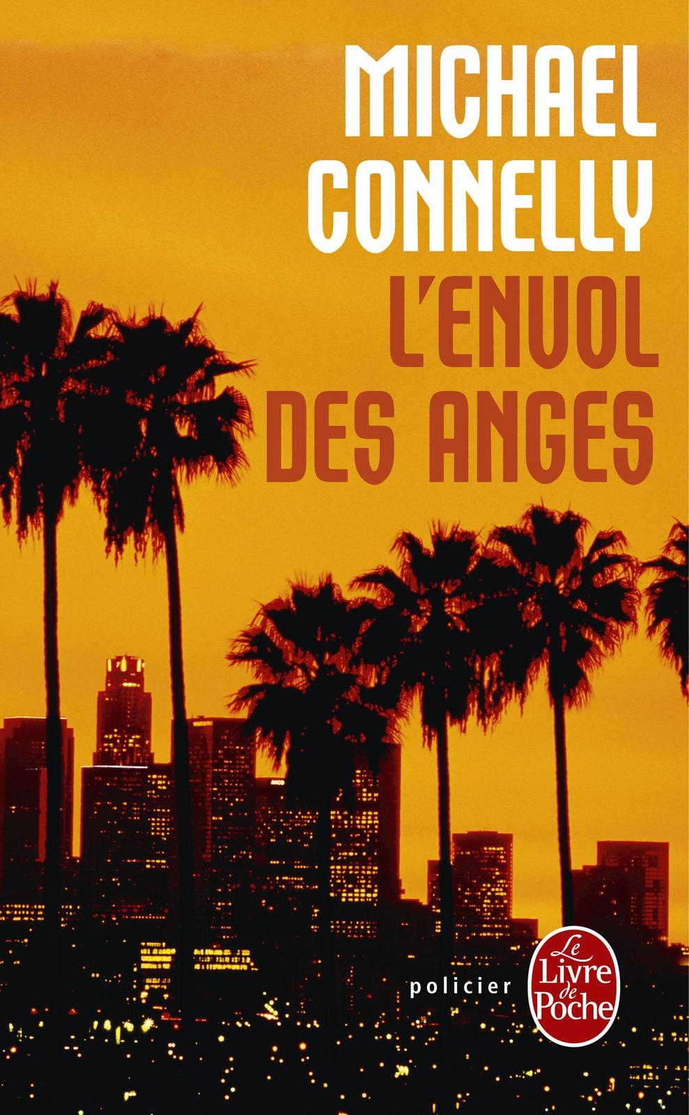 Michael Connelly: L'envol des anges (French language, 2012, Librairie générale française)