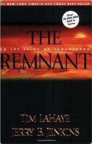 Tim LaHaye, Jerry B. Jenkins: The Remnant (2003)