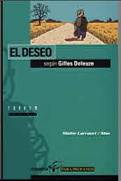 Maite Larrauri, Max Larrauri: El Deseo Segun Gilles Deleuze (Paperback, Spanish language, 2000, Tandem)