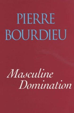 Bourdieu: Male Domination (Paperback, 2001, Polity Press)