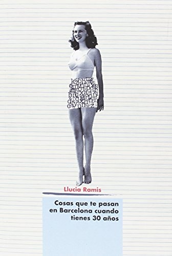 Marina Gómez Carruthers, Jenn Díaz, Llucia Ramis: Cosas que te pasan en Barcelona cuando tienes 30 años (Paperback, 2018, Editorial Barrett)