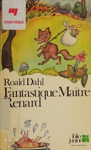 Roald Dahl: Fantastique Maitre Renard (French language, 1978, Gallimard)