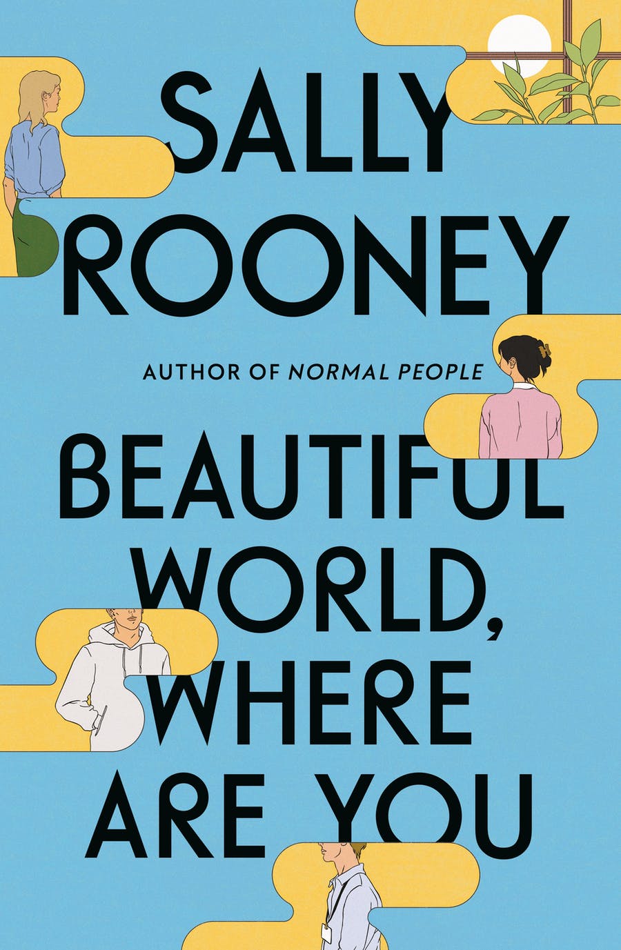 Sally Rooney: Beautiful World, Where Are You (Hardcover, 2021, Farrar, Straus and Giroux)