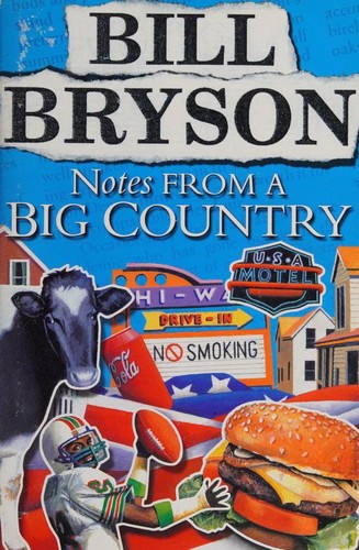 Bill Bryson: Notes from a Big Country (1999, BCA)