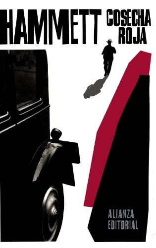 Luis Cernuda, Dashiell Hammett, Fernando Calleja Gutiérrez: Cosecha roja / Red Harvest (Paperback, Alianza Editorial)