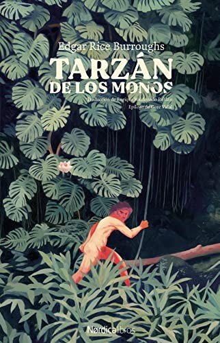 Edgar Rice Burroughs: Tarzán de los monos (Paperback, 2022, Nórdica Libros)