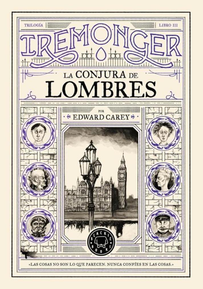 Edward Carey: La conjura de Lombres (EBook, Castellano language, Blackie books)