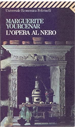 Marguerite Yourcenar: L'opera al nero (Italian language, 1986, Feltrinelli)