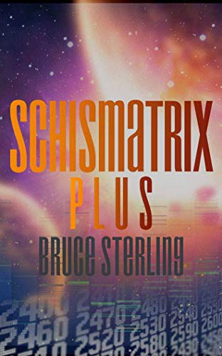 Bruce Sterling, Pavi Proczko: Schismatrix Plus (AudiobookFormat, 2021, Brilliance Audio)