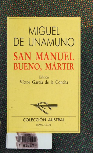San Manuel Bueno, mártir (Paperback, Spanish language, 1997, Espasa Calpe)