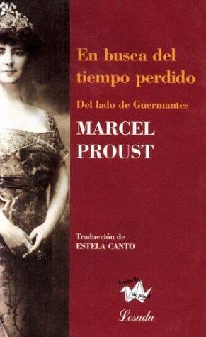 Marcel Proust: En Busca Del Tiempo Perdido 3 Del Lado De Guermantes (La Pajarita De Papel) (Paperback, Spanish language, Losada)