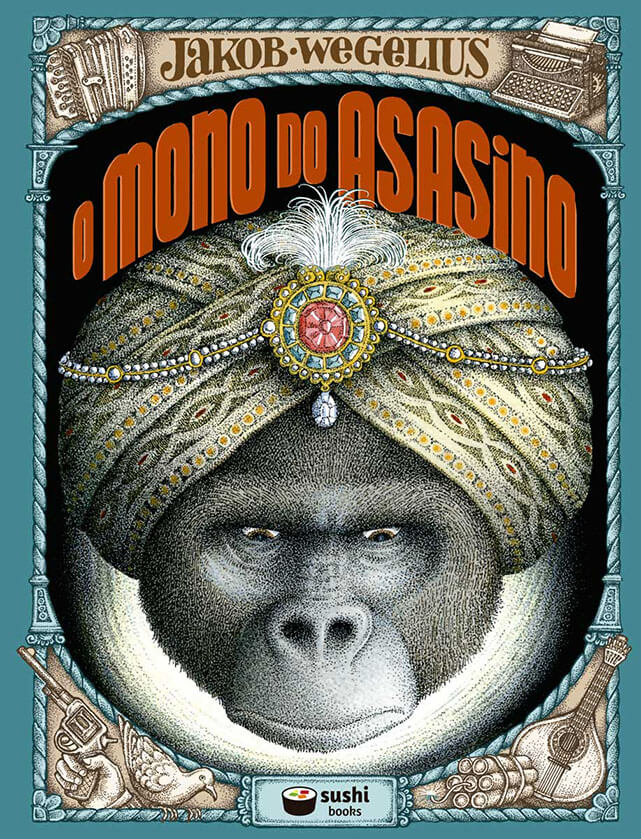 Jakob Wegelius, Moisés Barcia Rodríguez: O mono do asasino (Hardcover, galego language, 2023, Sushi Books)