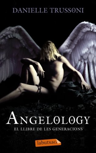 Danielle Trussoni, Rosa Maria Borràs Montané: Angelology (Paperback, labutxaca)