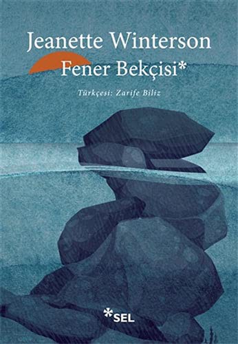 Jeanette Winterson: Fener Bekçisi (Paperback, Turkish language, 2021, Sel Yayincilik)