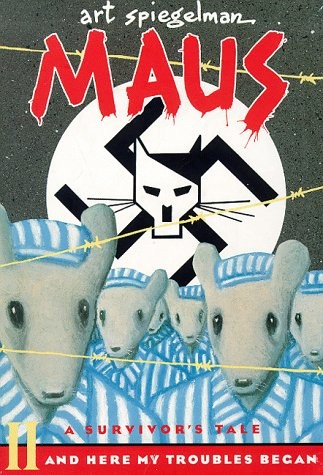 Art Spiegelman: Maus II, And Here My Troubles Began (1986, Pantheon Books)