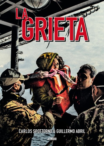 Carlos Spottorno, Guillermo Abril: La Grieta (2016, Astiberri)