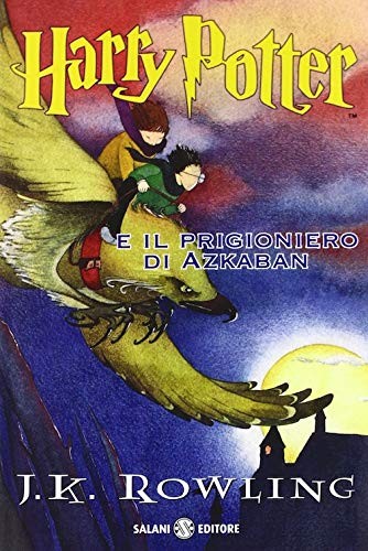 J. K. Rowling, Salani: Harry Potter e il prigioniero di Azkaban (Paperback, Italian language, 2012, French and European Publishing)