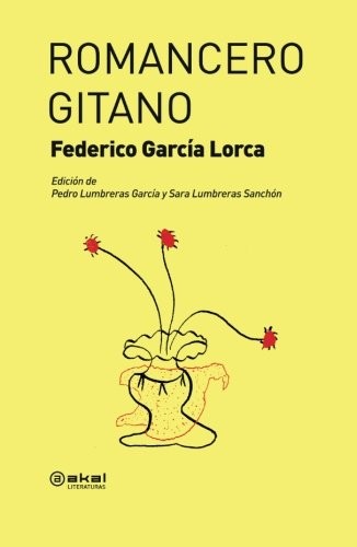 Federico García Lorca: Romancero gitano (Paperback, Ediciones Akal, S.A.)