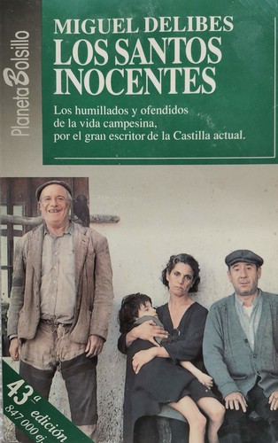 Miguel Delibes: Los santos inocentes (Paperback, Español language, 1993, Planeta)