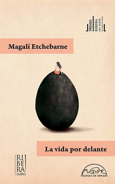 Magalí Etchebarne: La vida por delante (Paperback, español language, 2024, Páginas de espuma)