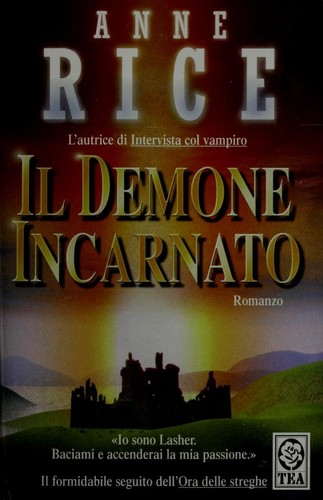 Anne Rice: Il Demone Incarnato (Paperback, Italian language, 2006, TEA)