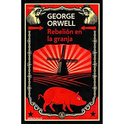 Rebelión en la granja [Paperback] [Jan 01, 2000] George Orwell (Paperback, 2014, RANDOM HOUSE MONDADORI)